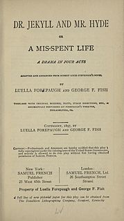 <i>Dr. Jekyll and Mr. Hyde, Or a Mis-Spent Life</i> Play by Luella Forepaugh and George F. Fish