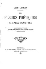 Thumbnail for File:Lorrain - Les fleurs poétiques, simples bluettes, 1890.djvu