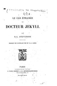 Robert Louis Stevenson, Le Cas étrange du docteur Jekyll, Un logement pour la nuit, 1890    