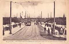 CALAIS - Nouveau pont et Avenue de la Plage