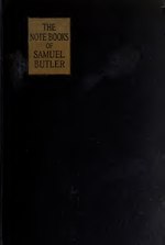 Miniatuur voor Bestand:The note-books of Samuel Butler (IA notebooksofsamue00butliala).pdf