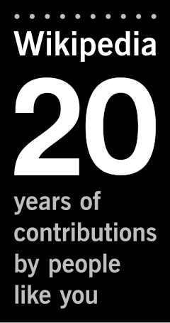 A black banner with "Wikipedia 20 years of contributions by people like you"