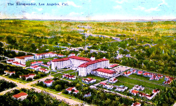Early postcard of the Ambassador Hotel in March 1921.