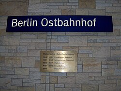 The station has been known by several names over its 160-year history BerlinOstbhfPlaque.jpg