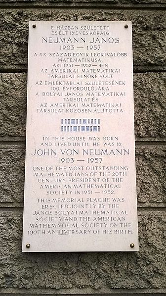 Von Neumann's memorial plaque on the wall of his birthplace in Budapest, 5th district Báthory u. 26.