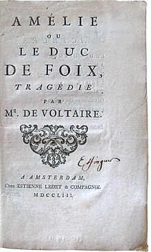 Voltaire Amélie ou le Duc de Foix Amsterdam Ledet 1753.JPG