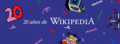 20 anios Wikipedia en espanol.png