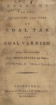 Миниатюра для Файл:Account of the qualities and uses of coal tar and coal varnish. With certificates from shipmasters and others (IA b30371703).pdf