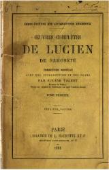 Lucien - Œuvres complètes, trad. Talbot, tome I, 1866.djvu