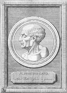 Cato the Elder (234-149 BC), the most persistent advocate in the Senate for the total destruction of Carthage, was associated with repeated use, in or out of its proper context, of the phrase Delenda est Carthago. Marcus Porcius Cato.jpeg