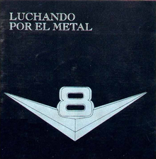 Album cover Luchando por el Metal, by the Argentinian band V8, which was formed in 1979 V8 - Luchando por el metal.png