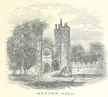 1851 illustration of the gatehouse ruins ECR(1851) p25a - Nether Hall.jpg