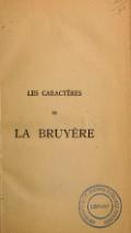 LES CARACTÈRES DE LA BRUYÈRE