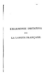 Thumbnail for File:Piis - L’Harmonie imitative de la langue française, 1785.djvu