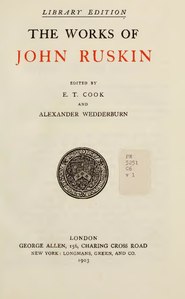 The works of John Ruskin (IA worksofjohnruski01rusk).pdf