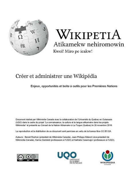 Créer et administrer une Wikipédia. Enjeux, opportunités et boîte à outils pour les Premières Nations, (Französisch, 2017), PDF.