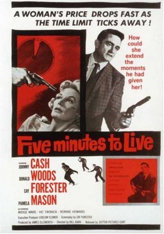 <i>Five Minutes to Live</i> 1961 film by Bill Karn