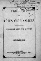 Adolphe-Basile Routhier Festival des fêtes cardinalices, 1886    