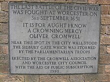 Plaque near the site of the Sidbury Gate, Worcester, inscribed with part of Cromwell's post-victory despatch: "IT IS FOR AUGHT I KNOW A CROWNING MERCY". Sidbury Gate Plaque.jpg