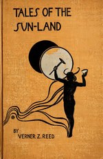 Thumbnail for File:Tales of the Sun-land (IA talesofsunland00reedrich).pdf