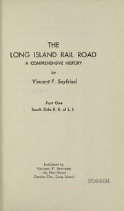 Миниатюра для Файл:Vincent F. Seyfried - The Long Island Rail Road A Comprehensive History - Vol. 1 (1961).pdf
