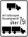 Für Lastkraftwägen und Züge mit einem zulässigen Gesamtgewicht über 7,5 Tonnen, StVO 1956