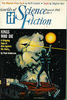 Anderson's novelette "Kings Who Die" was the cover story for the March 1962 issue of If If 196203.jpg