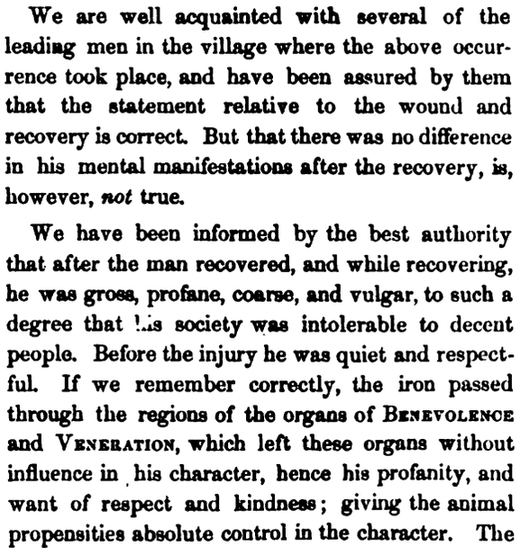 "Before the in­jury he was quiet and re­spect­ful." 1851 report, ap­par­ently based on infor­ma­tion from Harlow, coun­ter­ing Bigelow's claim that Gage was mentally unchanged.