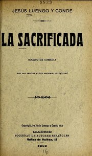 Миниатюра для Файл:La sacrificada - boceto de comedia en un acto y en prosa (IA lasacrificadaboc3211luen).pdf