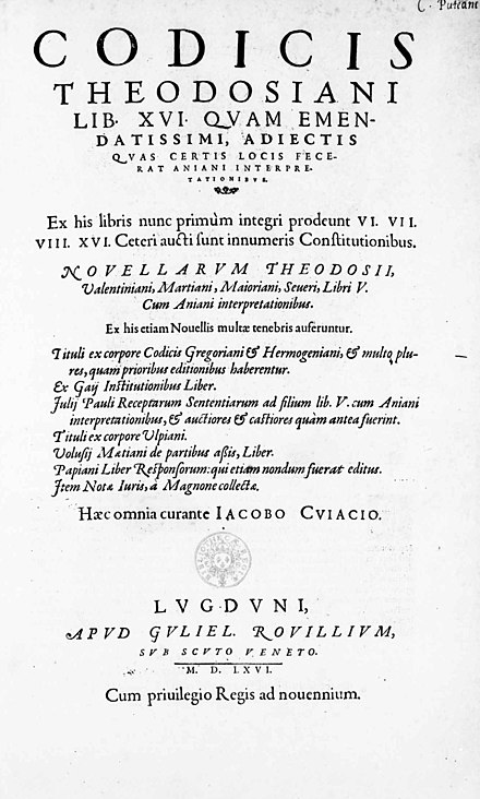 Title page of the 1566 edition of the Codex Theodosianus, edited by Jacques Cujas and published by Guillaume Rouillé, also containing the so-called Pauli sententiae