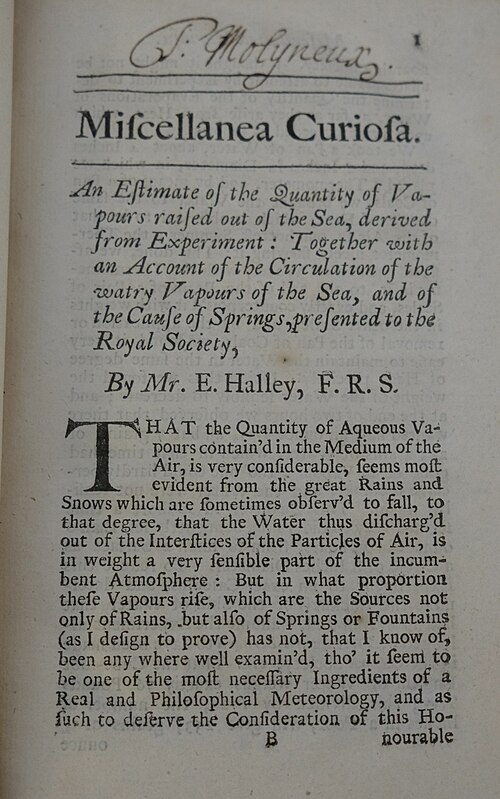 First page to volume I of Miscellanea curiosa published by the Royal Society (1705), in which Halley wrote "An estimate of the quantity of vapours rai