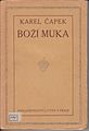 Čeština: Karel Čapek: Boží muka : kniha novel,obálka prvního vydání, Nakladatelství Jan Otto, Praha, 1917