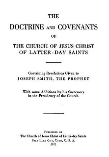 <span class="mw-page-title-main">Doctrine and Covenants</span> Part of the scriptural canons of Latter Day Saint denominations