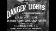 Файл: Danger Lights, 1930, оригинальная версия, HR.webm
