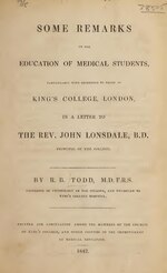 Thumbnail for File:Some remarks on the education of medical students - particularly with reference to those of King's College, London, in a letter to the Rev. John Lonsdale, B.D., Principal of the College (IA b30383341).pdf