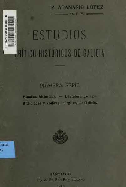 File:Estudios crítico-históricos de Galicia - conferencias leídas en el Círculo de la Juventud Antoniana de Santiago (IA estudioscrtico00lopz).pdf