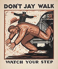 Don't Jay Walk - Watch Your Step, c. 1936