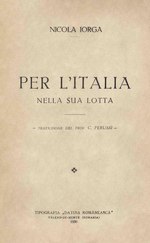 Миниатюра для Файл:Nicolae Iorga - Per l’Italia nella sua lotta.pdf