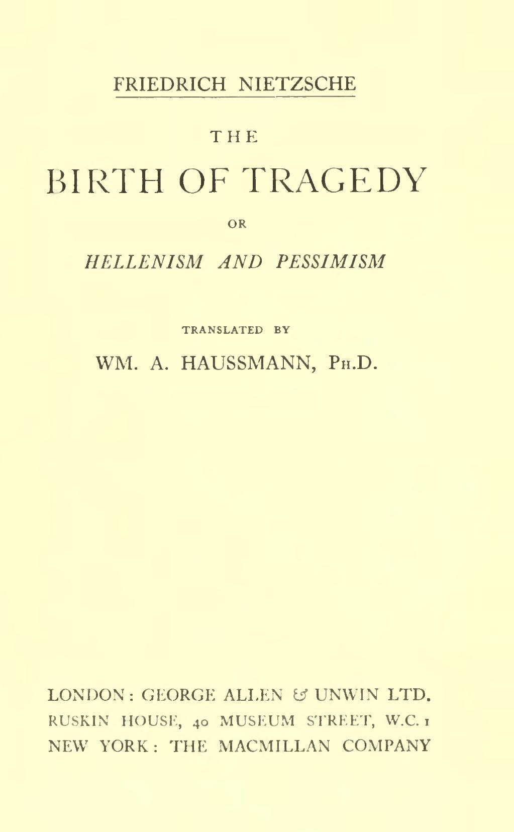 Friedrich Nietzsche The Birth Of Tragedy