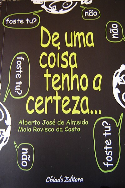 File:De uma coisa tenho a certeza.JPG