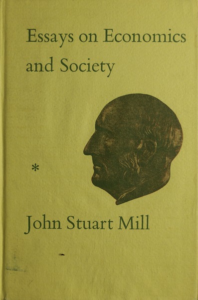 File:Mill - Essays on economics and society, 1967 - 5499347.tif