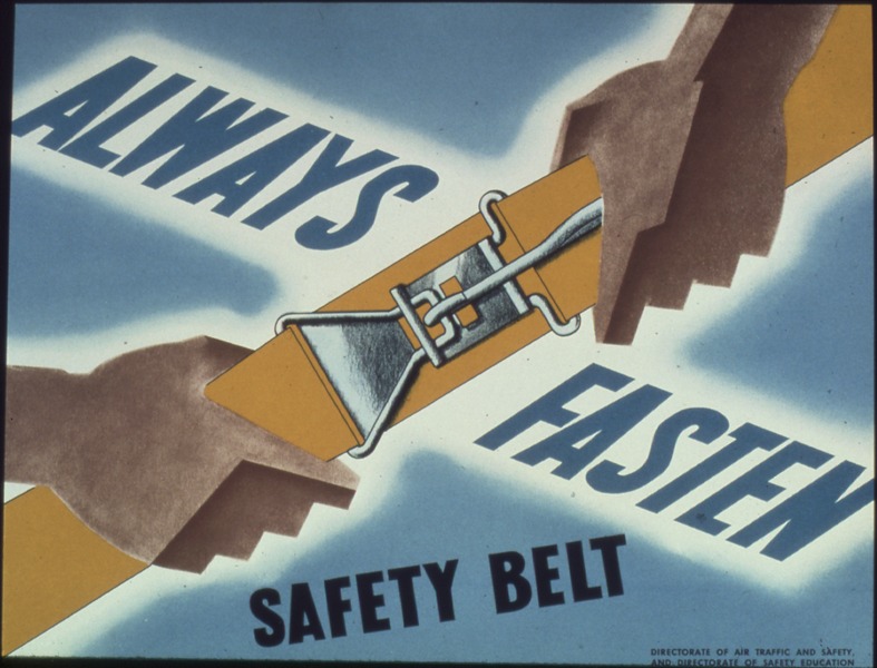 File:"Always fasten safety belt" - NARA - 513785.tif