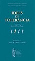 Idees de Tolerància, Barcelona, 1995.