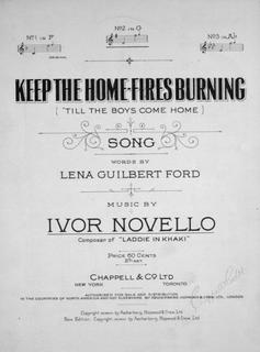 Keep the Home Fires Burning (1914 song) song composed by Ivor Novello