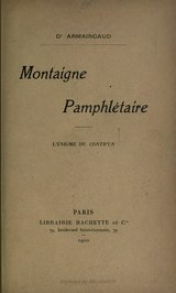 Armaingaud - Montaigne pamphlétaire.djvu