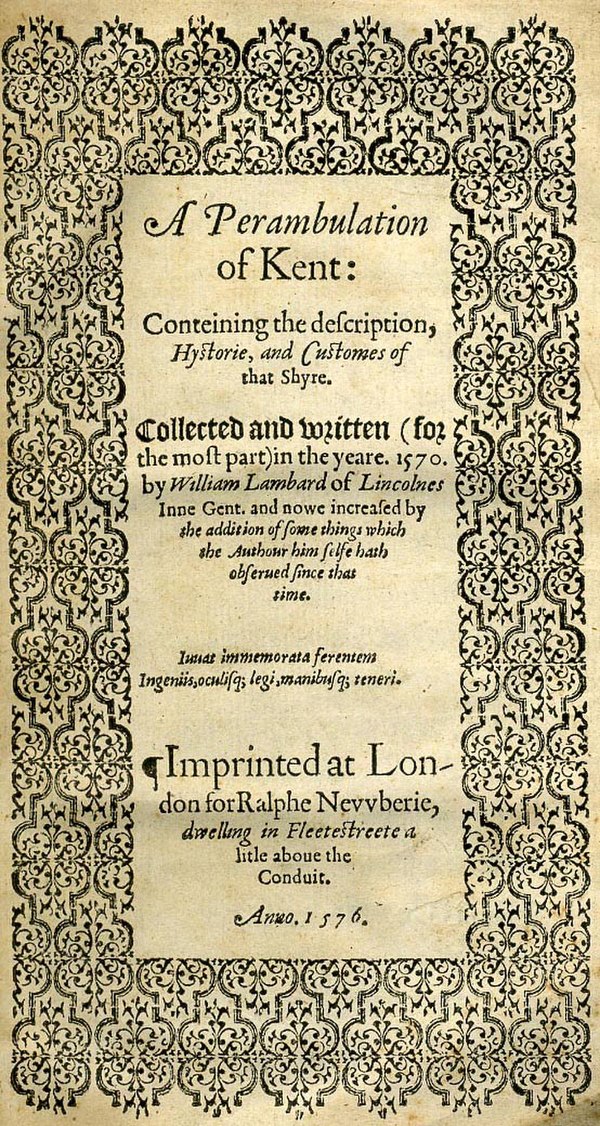 Title page of William Lambarde's Perambulation of Kent (completed in 1570 and published in 1576), a historical description of Kent and the first publi