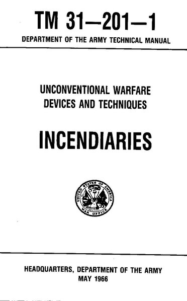 File:TM 31-201-1 Unconventional Warfare Devices and Techniques - Incendiaries (1966).pdf