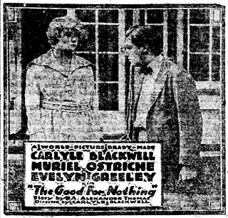 <i>The Good for Nothing</i> (1917 film) 1917 film directed by Carlyle Blackwell