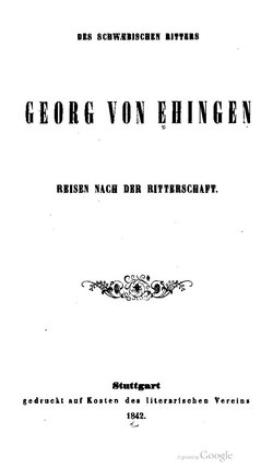 BLV 1 2 Des schwaebischen Ritters Georg von Ehingen Reisen nach der Ritterschaft.pdf