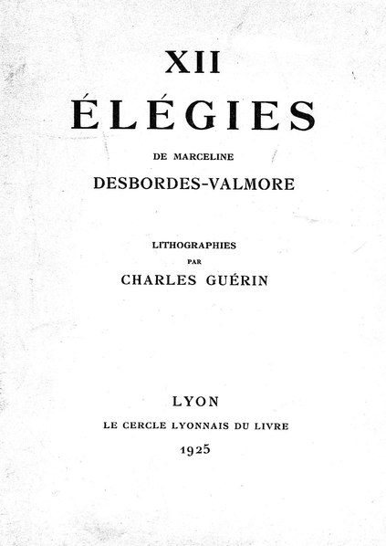 Fichier:Desbordes-Valmore - XII Élégies, 1925.pdf